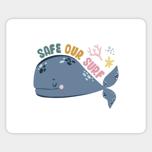Safe our Surf quote with cute sea animal whale, starfish, coral and shell Magnet